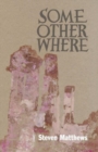 Some Other Where - Book
