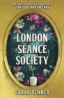 The London Seance Society : The New York Times Bestseller - eBook