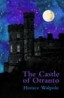 The Castle of Otranto (Legend Classics) - Book