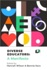 Diverse Educators : A Manifesto - Book