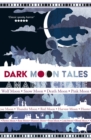 Dark Moon Tales - Book