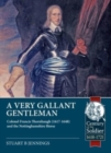 A Very Gallant Gentleman : Colonel Francis Thornhagh (1617-1648) and the Nottinghamshire Horse - Book