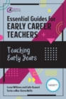 Essential Guides for Early Career Teachers: Teaching Early Years - Book