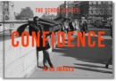 Confidence in 40 Images : The Art of Self-belief - Book