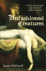 Unfashioned Creatures - eBook