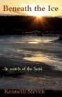 Beneath the Ice : In search of the Sami - eBook