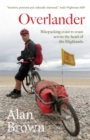 Overlander : Bikepacking coast to coast across the heart of the Highlands - eBook