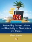 Researching Tourism, Leisure and Hospitality for Dissertations and Theses - eBook