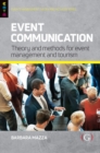 Event Communication : Theory and Methods for Event Management and Tourism - Book
