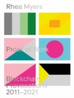 Proof of Work : Blockchain Provocations 2011-2021 - Book