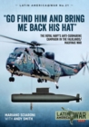 "Go Find Him and Bring Me Back His Hat" : The Royal Navy's Anti-Submarine Campaign in the Falklands/Malvinas War - eBook