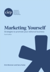 Marketing Yourself : Strategies to promote your editorial business - eBook