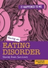 Having an Eating Disorder : Stories from Survivors - Book