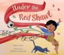 Under the Red Shawl - Book