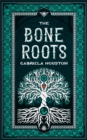 The Bone Roots - Book