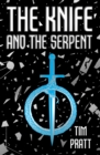 Knife and the Serpent - eBook
