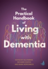 The Practical Handbook of Living with Dementia - eBook