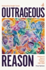 Outrageous Reason : Madness and race in Britain and Empire, 1780-2020 - Book