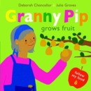 Granny Pip Grows Fruit - Book