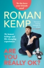 Roman Kemp: Are You Really OK? - Book