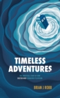 Timeless Adventures - eBook