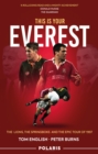 This is Your Everest : The Lions, The Springboks and the Epic Tour of 1997 - Book