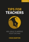Tips for Teachers: 400+ ideas to improve your teaching - eBook