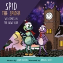 Spid the Spider Welcomes In the New Year - Book