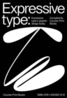 Expressive Type : Expressive Type in Graphic Design Today - Book