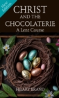 Christ and the Chocolaterie [NEW EDITION] : A Lent Course based on the film Chocolat - eBook