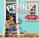 Perky the Pigeon - Book