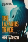 The Lazarus Trade : The chance for a second life - for a price - Book