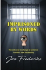 Imprisoned by Words - Book