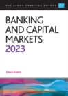 Banking and Capital Markets 2023 : Legal Practice Course Guides (LPC) - Book