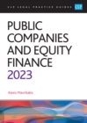 Public Companies and Equity Finance 2023 : (CLP Legal Practice Course Guides) - Book