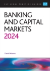 Banking and Capital Markets 2024 : Legal Practice Course Guides (LPC) - Book