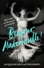 Bonjour, Mademoiselle! : April Ashley and the pursuit of a lovely life - Book