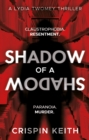 Shadow of a Shadow : A Lydia Twomey Thriller - Book