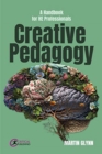 Creative Pedagogy : A Handbook for HE Professionals - Book