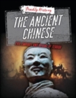 The Ancient Chinese : Evil Empires and Reigns of Terror - Book