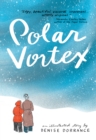 Polar Vortex : An illustrated story by Denise Dorrance - Book