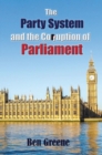 The Party System and the Corruption of Parliament - eBook