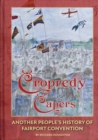 Cropredy Capers : Another People's History of Fairport Convention - Book