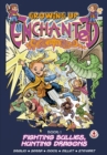 Growing Up Enchanted : Fighting Bullies, Hunting Dragons - Special Edition - eBook