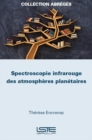 Spectroscopie infrarouge des atmospheres planetaires - eBook