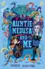 Auntie Medusa and Me (ebook) - eBook