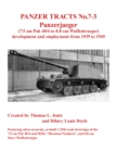 Panzer Tracts No.7-3: Panzerjager (7.5cm Pak 40/4 to 8.8cm Waffentrager) - Book