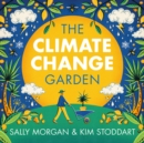 The Climate Change Garden - first edition - Book