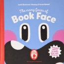 The Many Faces of Book Face - Book