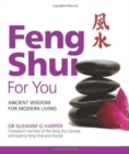 Feng Shui For You : Ancient Wisdom For Modern Living - Book